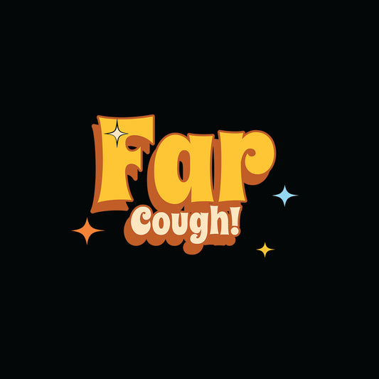 Far Cough.