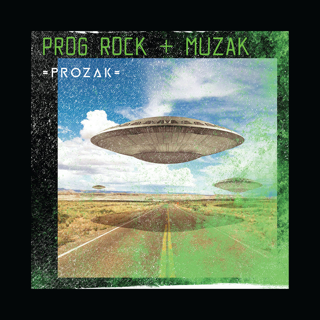 Mix Prog Rock and Muzak you get Prozak