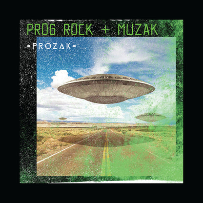 Mix Prog Rock and Muzak you get Prozak